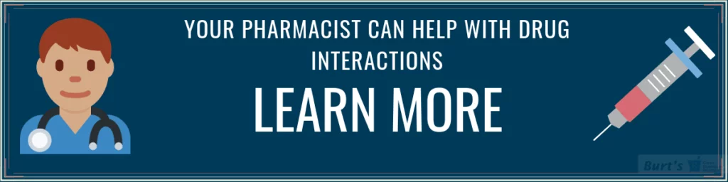 Contact Us to Learn About Drug Interactions Today | Burt's Pharmacy and Compounding Lab