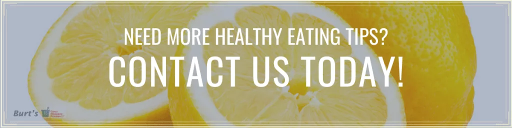 Contact Us for Healthy Eating and Health Tips - Burt's Pharmacy and Compounding Lab
